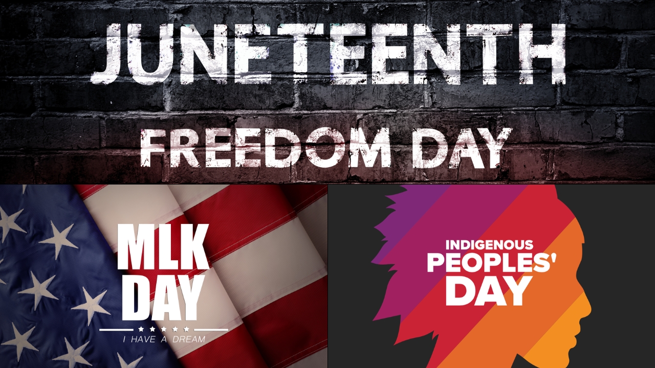 Graphic showing Juneteenth, MLK Day, and Indigenous Peoples’ Day as American holidays tied to history and freedom